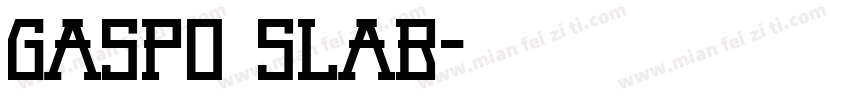 Gaspo Slab字体转换